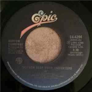 Burton Cummings - Mother Keep Your Daughters In FLAC