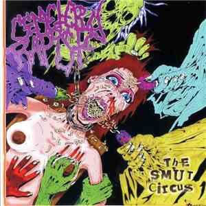 Cemetery Rapist - The Smut Circus FLAC