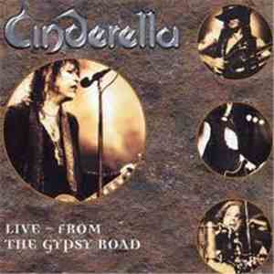 Cinderella  - Live From The Gypsy Road FLAC