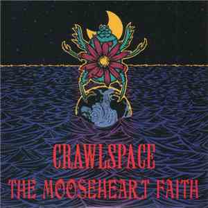Crawlspace  / The Mooseheart Faith - Split EP FLAC
