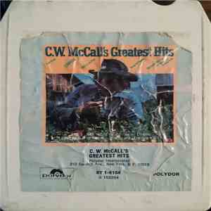 C.W. McCall - C.W. McCall's Greatest Hits FLAC