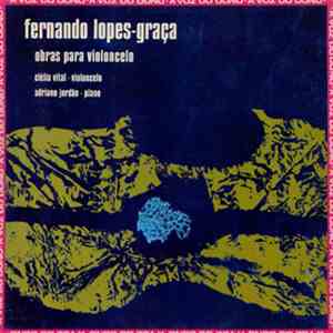 Fernando Lopes-Graça, Clélia Vital, Adriano Jordão - Obras Para Violoncelo FLAC