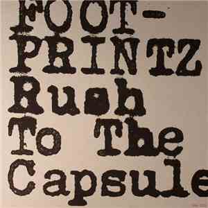 Footprintz  - Rush To The Capsule FLAC