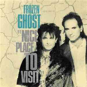 Frōzen Ghōst - "Nice Place To Visit"... FLAC