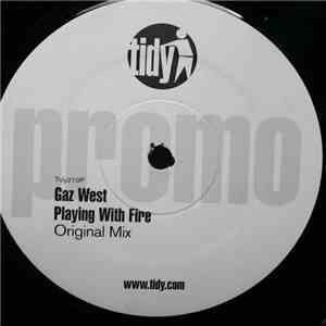 Gaz West - Playing With Fire FLAC