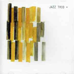 Jazz Trio + - Jazz Trio + FLAC