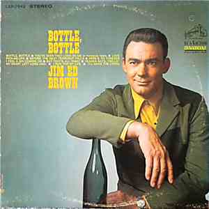 Jim Ed Brown - Bottle, Bottle FLAC