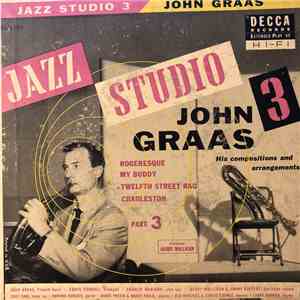 John Graas , featuring Gerry Mulligan - Jazz Studio 3 Part 3 FLAC