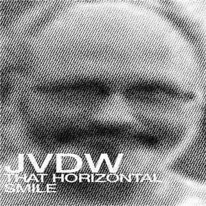 JVDW - That Horizontal Smile FLAC