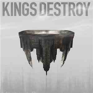 Kings Destroy - Kings Destroy FLAC