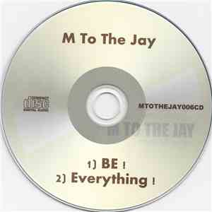 M To The Jay - BE! FLAC