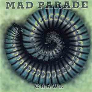 Mad Parade - Crawl FLAC