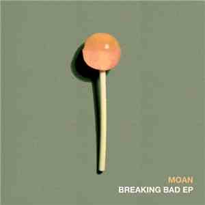 Moan  - Breaking Bad FLAC