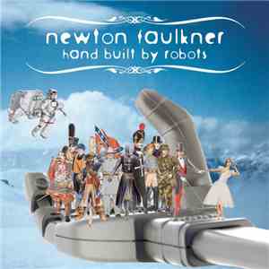 Newton Faulkner - Hand Built By Robots FLAC