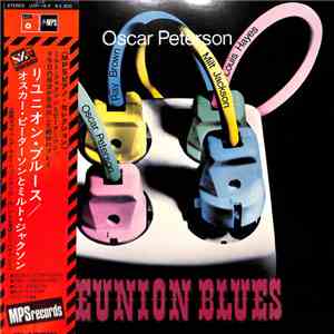 Oscar Peterson With Milt Jackson - Reunion Blues FLAC