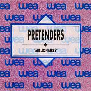 Pretenders - Millionaires FLAC