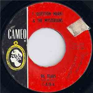 ? (Question Mark) & The Mysterians - 96 Tears FLAC