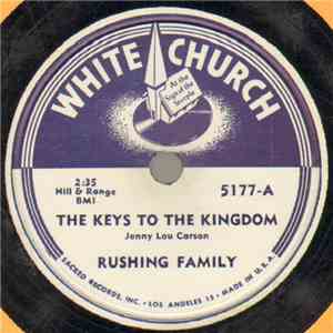 Rushing Family - The Keys To The Kingdom / My Journey To The Sky FLAC