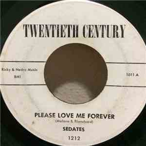 Sedates - Please Love Me Forever / I Found FLAC