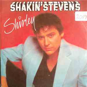 Shakin' Stevens - Shirley FLAC