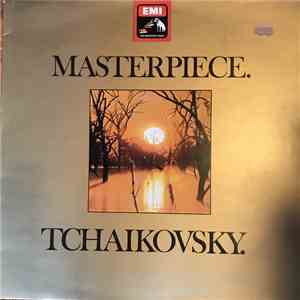 Tchaikovsky - Masterpiece - Tchaikovsky FLAC