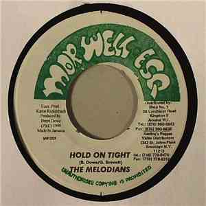 The Melodians / Morwell Unlimited - Hold On Tight FLAC