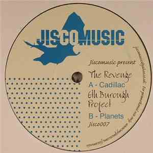 The Revenge  / 6th Burough Project - Cadillac / Planets FLAC