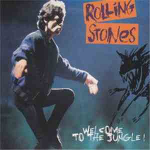 The Rolling Stones - Welcome To The Jungle ! FLAC
