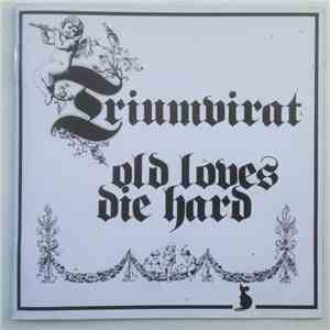 Triumvirat - Old Loves Die Hard FLAC
