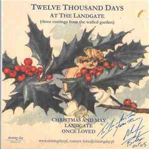 Twelve Thousand Days - At The Landgate FLAC