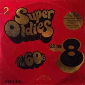 Various - Super Oldies Of The 60's Volume 8 FLAC