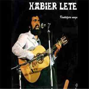 Xabier Lete - Kantatzera Noazu FLAC