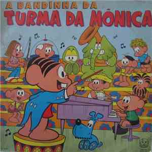 A Turma Da Mônica - A Bandinha Da Turma Da Mônica FLAC