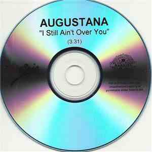 Augustana - I Still Ain't Over You FLAC