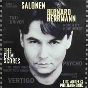 Bernard Herrmann - Salonen, Los Angeles Philharmonic - The Film Scores FLAC