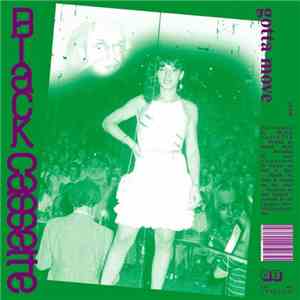 Black Cassette / LPG - Gotta Move / Television FLAC