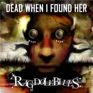 Dead When I Found Her - Rag Doll Blues FLAC