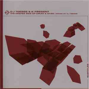 DJ Teebee & K - The Deeper Side Of Drum & Bass FLAC