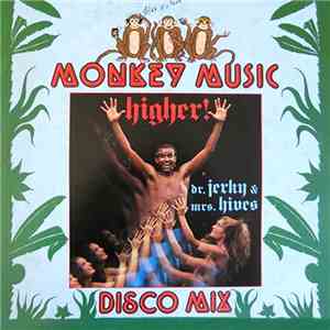 Dr. Jerky & Mrs. Hives - Higher! FLAC