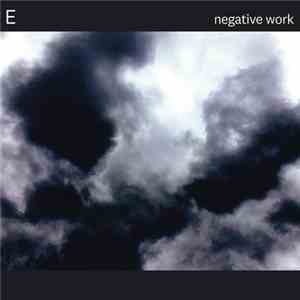 E  - Negative Work FLAC