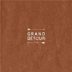 Grand Détour - Grand Détour FLAC