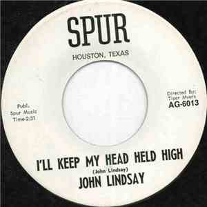 John Linsday  - I'll Keep My Head Held High FLAC
