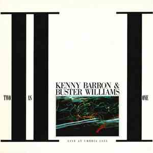 Kenny Barron & Buster Williams - Two As One - Live At Umbria Jazz FLAC