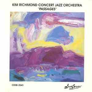 Kim Richmond Concert Jazz Orchestra - Passages FLAC