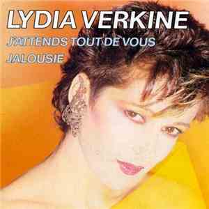 Lydia Verkine - J’attends Tout de Vous / Jalousie FLAC