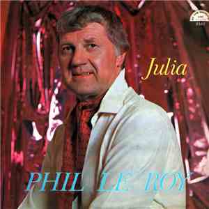 Phil Le Roy - Julia FLAC