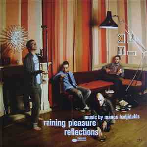 Raining Pleasure - Reflections FLAC