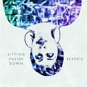 Reverie - Sitting Upside Down FLAC