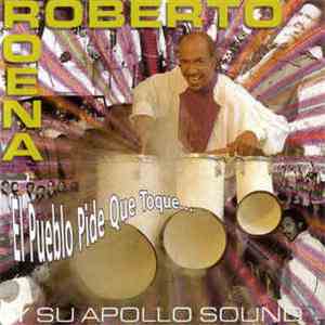 Roberto Roena Y Su Apollo Sound - El Pueblo Pide Que Toque FLAC