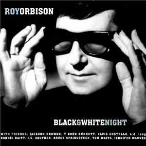 Roy Orbison - Black & White Night FLAC
